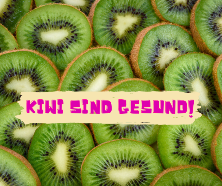 Kiwi sind gesund